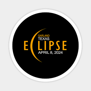 Garland Texas Total Solar Eclipse 2024 Magnet